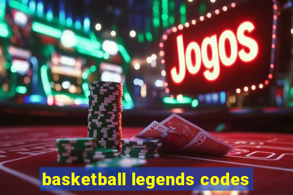 basketball legends codes